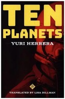 Yuri Herrera | Ten Planets | Taschenbuch | Englisch (2023) | 112 S.
