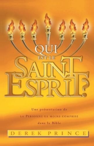 Derek Prince Who is The Holy Spirit? (French) (Paperback) (UK IMPORT)