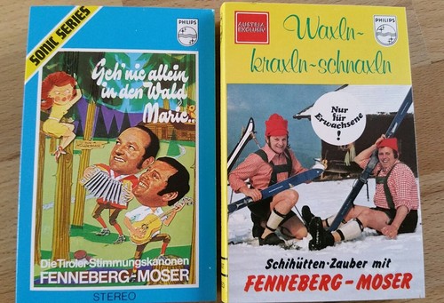 Fenneberg-Moser 2x MC: Waxln-Kraxln-Schnaxln u. Geh nie allein in den Wald Marie