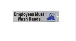 Employees Must Wash Hands Sign 4 pieces