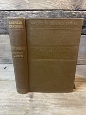 1905, Psychology American Science Series Briefer Course William James Harvard