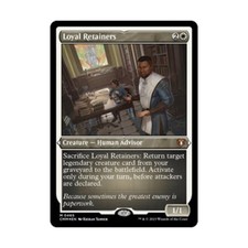 WotC Commander Masters Loyal Retainers (Foil Etched) (MR) (Foil) NM