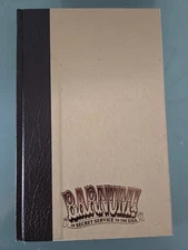 BARNUM! IN SECRET SERVICE TO THE USA HARDCOVER 2003 Tischman! Howard Chaykin!