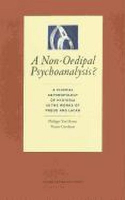 A Non-Oedipal Psychoanalysis?: A Clinical Anthropology of Hysteria in the Works 