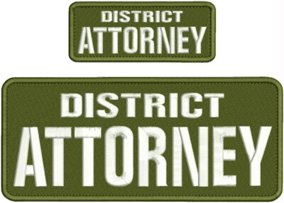 DISTRICT ATTORNEY EBRPOIDERY PATCH 4X10 & 2X5 HOOK ON BACK White on od green