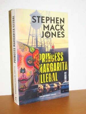 Stephen Mack Jones - Princess Margarita Illegal - Ein Detroit-Krimi August Snow2