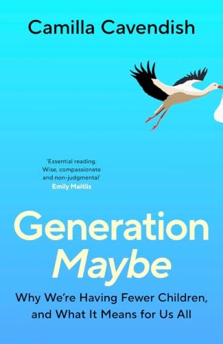 Generation Maybe: Why We're Having Fewer by Camilla Cavendish | HB | 2026 - Image 7