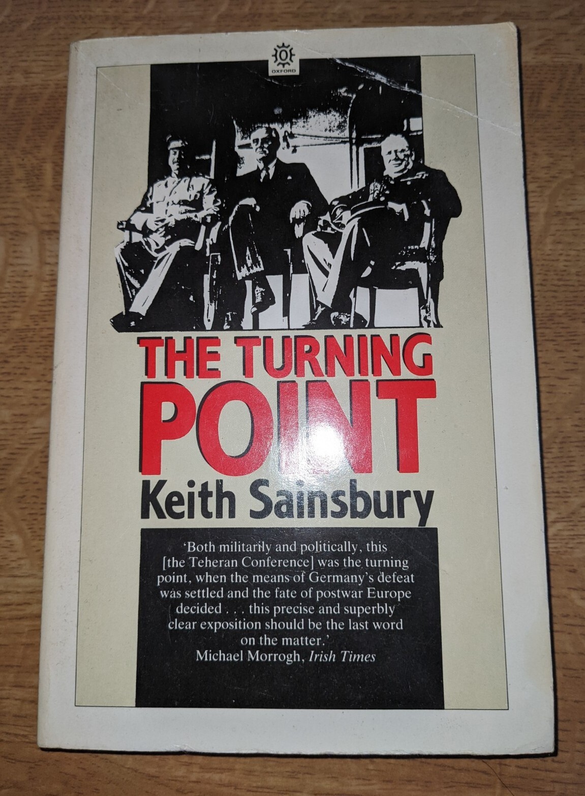 The Turning Point: Roosevelt, Stalin, Churchill... by Sainsbury, Keith Paperback