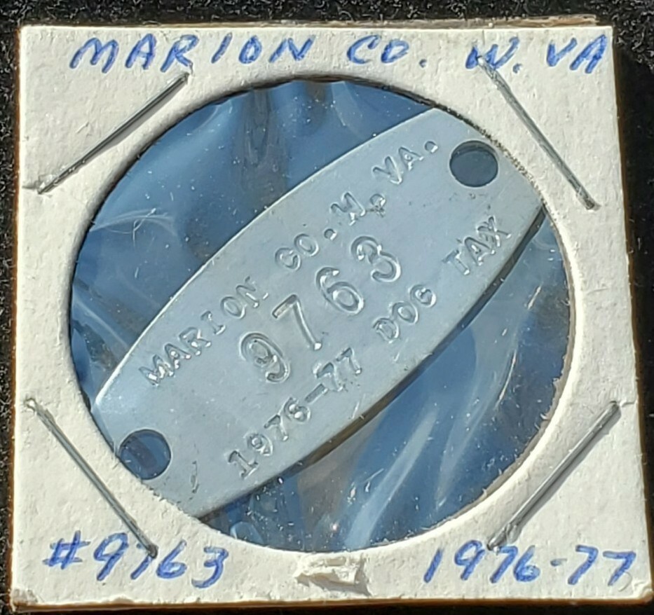 1976/77 Dog TAX Tag #9763 ~ Marion County, W.V. ~ lot s176