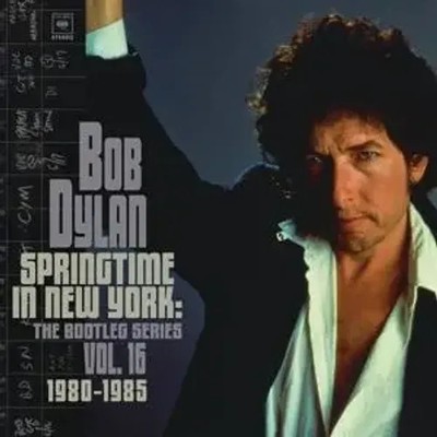 Springtime In New York: The Bootleg Series Vol. 16 | Bob Dylan | Audio-CD | CD