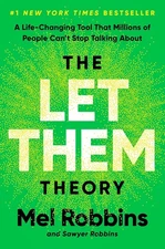 The Let Them Theory: A Life-Changing Tool That Millions of People Can't Stop... 