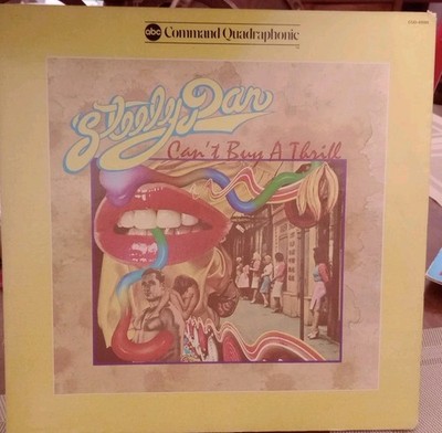 STEELY DAN - Can't Buy A Thrill  (Rare 1974 Quadraphonic/Quad U.S. Vinyl LP)