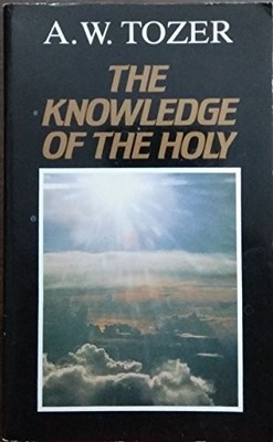 The Knowledge of the Holy by Tozer, A. W. 1850780315 FREE Shipping