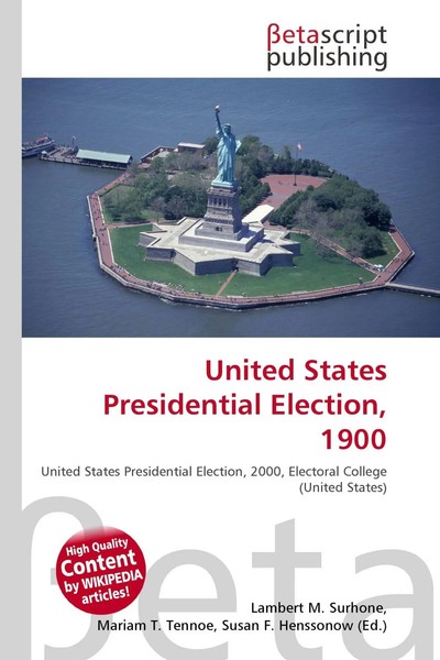 Lambert M. Surhone (U. A.) | United States Presidential Election, 1900 | Buch-image