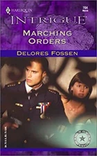 Marching Orders Mass Market Paperbound Delores Fossen