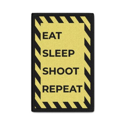Patch EAT SLEEP SHOOT REPEAT Airsoft Warnschild Morale patches Molle #44724
