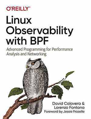 Linux Observability with BPF: - Paperback, by Calavera David; Fontana - Good