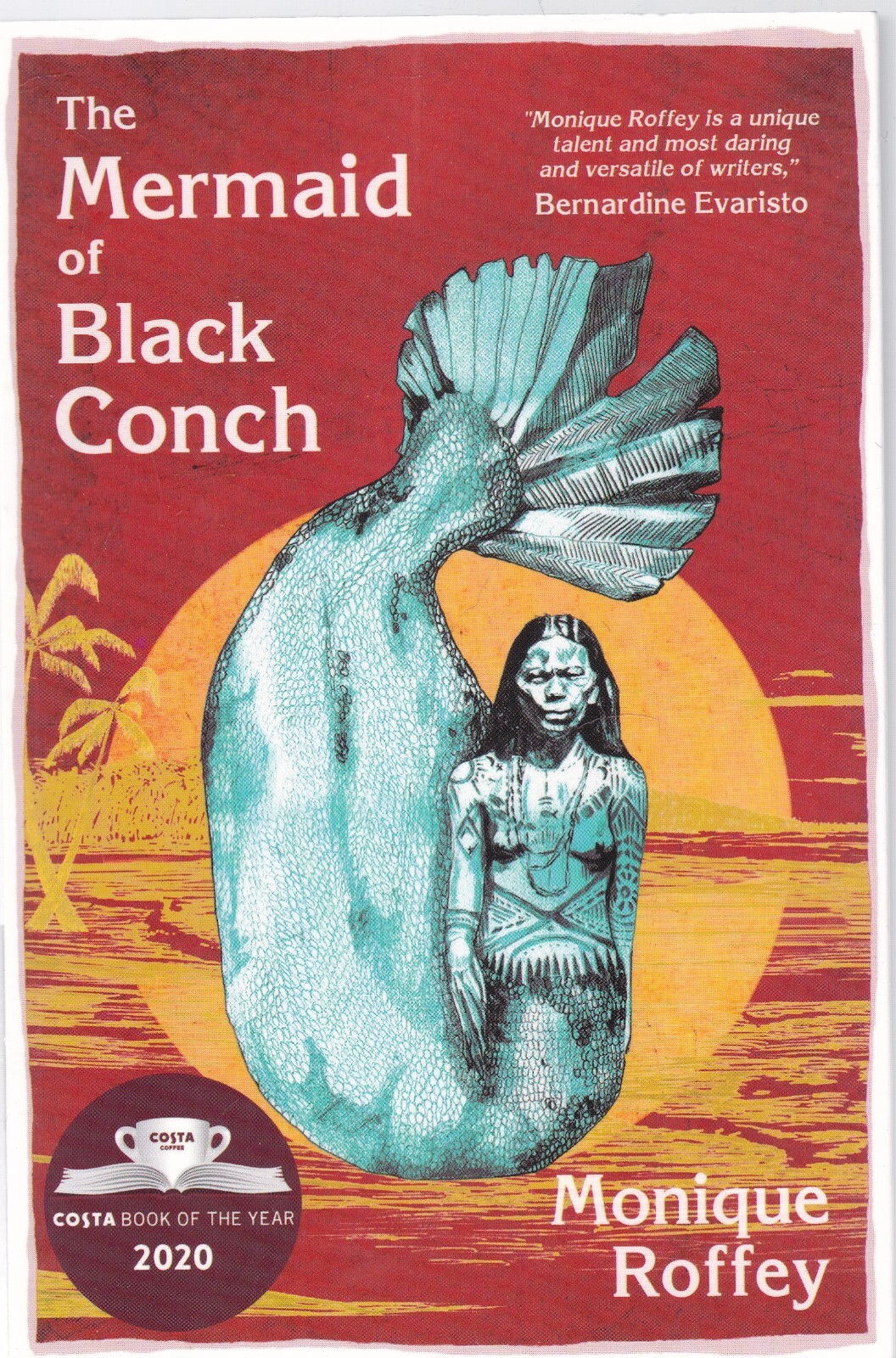 The Mermaid of Black Conch by Monique Roffey, Book, New Paperback