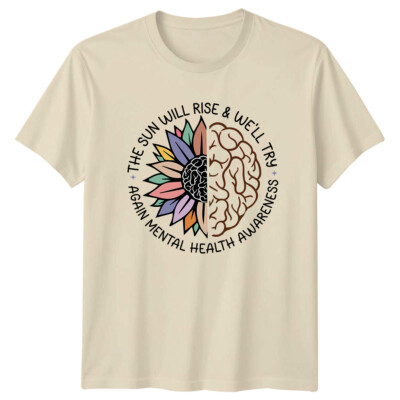 The Sun Will Rise Mental Health Awareness Sonnenblume Gehirn T-Shirt