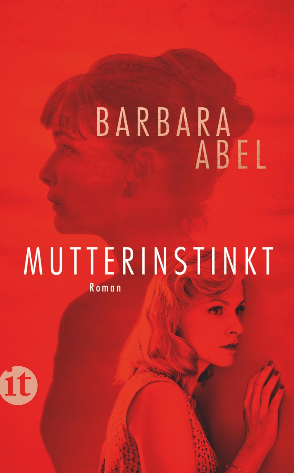 Mutterinstinkt Barbara Abel