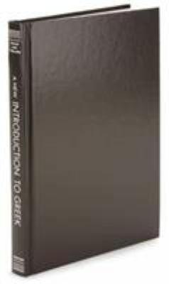 A New Introduction to Greek: Third Edition Revised and Enlarged
