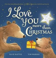 Ellie Hattie | I Love You More Than Christmas | Buch | Englisch (2022)