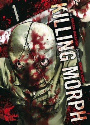 Killing Morph, Band 01