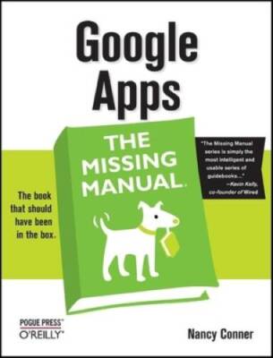 Google Apps: The Missing Manual - Paperback By Conner, Nancy - GOOD