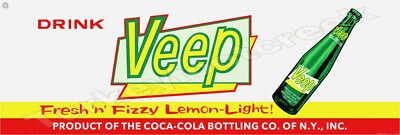 Drink Veep Fresh N' Fizzy Lemon Light 6'' x 18'' Metal Sign