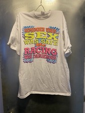 Vintage Rememeber when Sex Was Safe And Racing Was Dangerous Shirt Sz 2XL Retro
