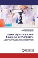 Nestin Expression In Oral Squamous Cell Carcinoma Kushbu Narender Singh