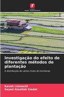 InvestigaçãO Do Efeito De Diferentes MéTodos De PlantaçãO Kaveh Limoochi (U. A.)