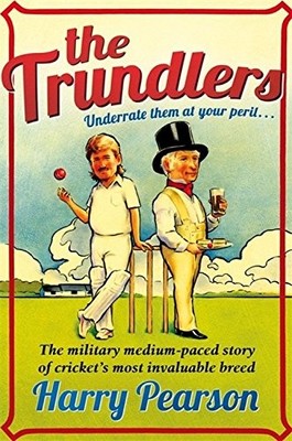 The Trundlers,Harry Pearson