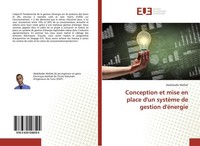Conception Et Mise En Place D'un SystèMe De Gestion D'éNergie Abdelkader Meftah