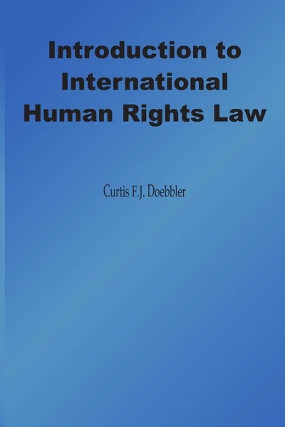 Curtis Fj Doebbler | Introduction To International Human Rights Law | Buch-image