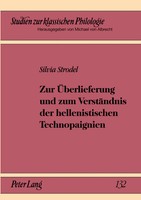 Silvia Strodel | Zur ÜBerlieferung Und Zum VerstäNdnis Der Hellenistischen...