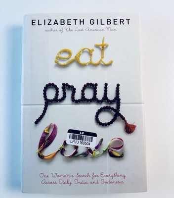 Elizabeth Gilbert Eat Pray Love Hardcover Book 2006 First Edition Oversize HC