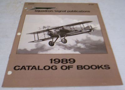 Squadron / Signal Publications 1989 Catalog of Books #9989A