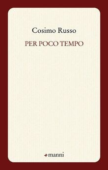 Per poco tempo von Russo, Cosimo | Buch | Zustand sehr gut