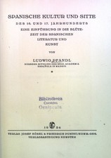 Spanische Kultur und Sitte des 16. und 17. Ja...
