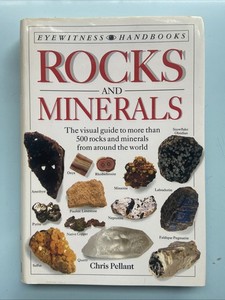 Rocks and Minerals: Eyewitness Handbook, Chris Pellant, 1stAmerican Edition 1992