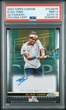 2024 TOPPS CHROME TENNIS AUTOS #TCAEYR ELIAS YMER PSA 9 AUTO 10