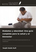 Diabetes Y Obesidad: Una GuíA Completa Para La Salud Y El Bienestar Aufi Buch