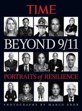 Time Beyond 9/11: Portraits of Resilience by The Editors of Time
