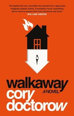 Walkaway, Doctorow, Cory
