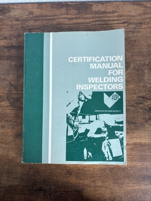 #ad certification manual for welding inspectors hallock campbell 2nd Edition $33.99