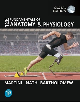 Fundamentals of Anatomy and Physiology, Global Edition | englisch