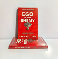 Ego is the Enemy By Ryan Holiday