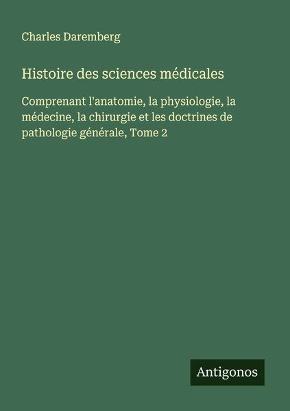 Histoire Des Sciences MéDicales Charles Daremberg Taschenbuch FranzöSisch 2025-image