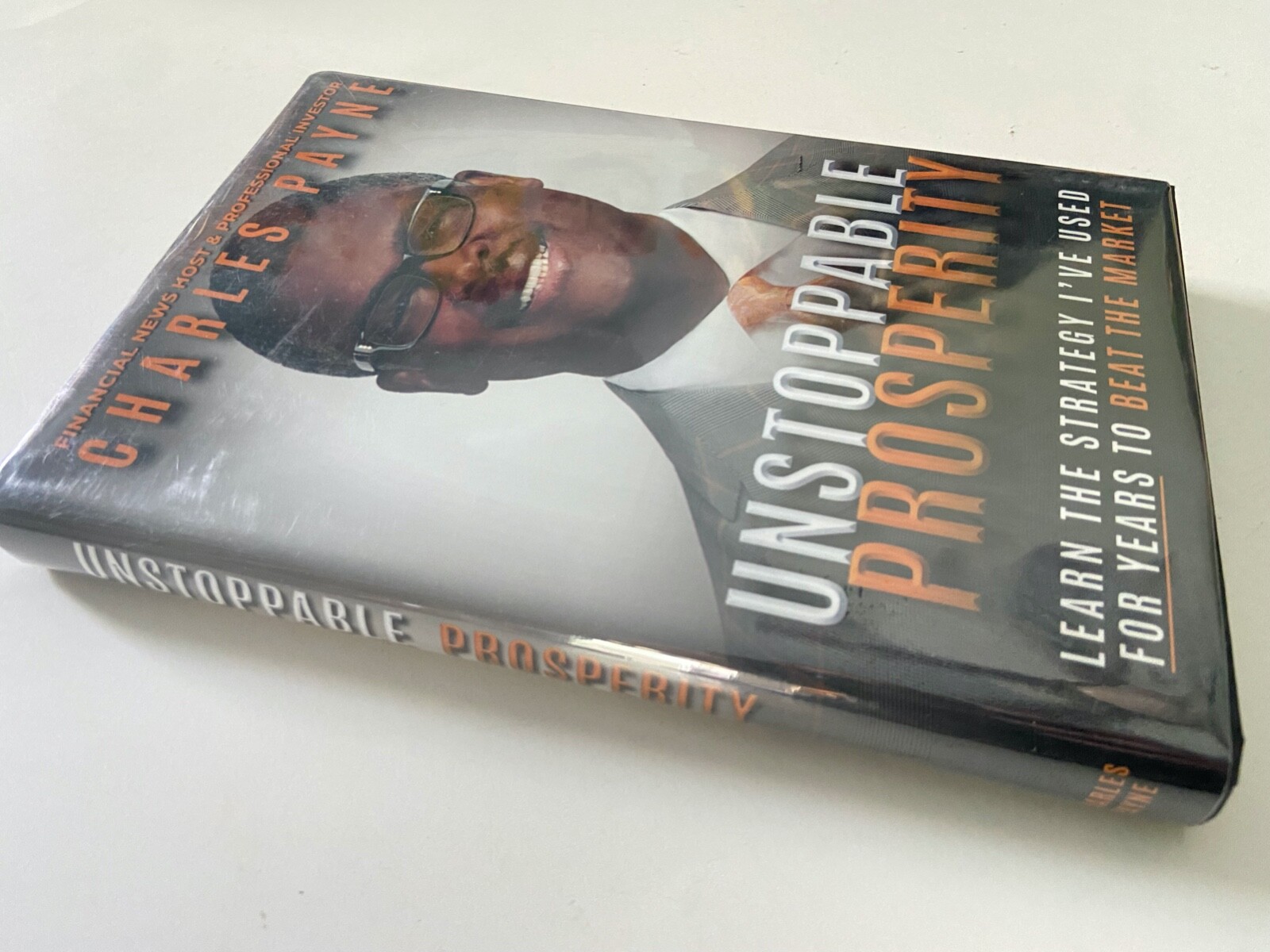 Unstoppable Prosperity Charles Payne HCDJ 2019 1st Edition in Mylar